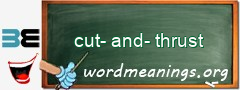 WordMeaning blackboard for cut-and-thrust